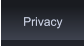 Privacy Privacy