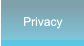 Privacy Privacy